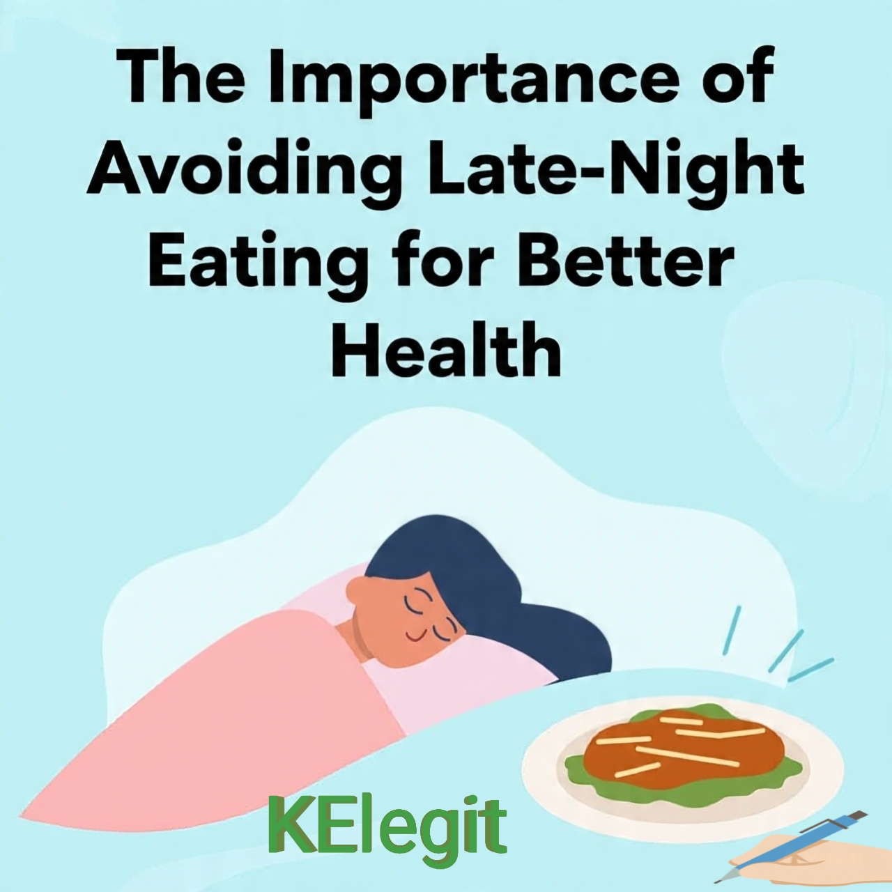 The Importance of Avoiding Late-Night Eating for Better Health
